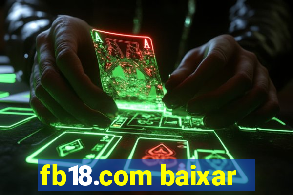 fb18.com baixar